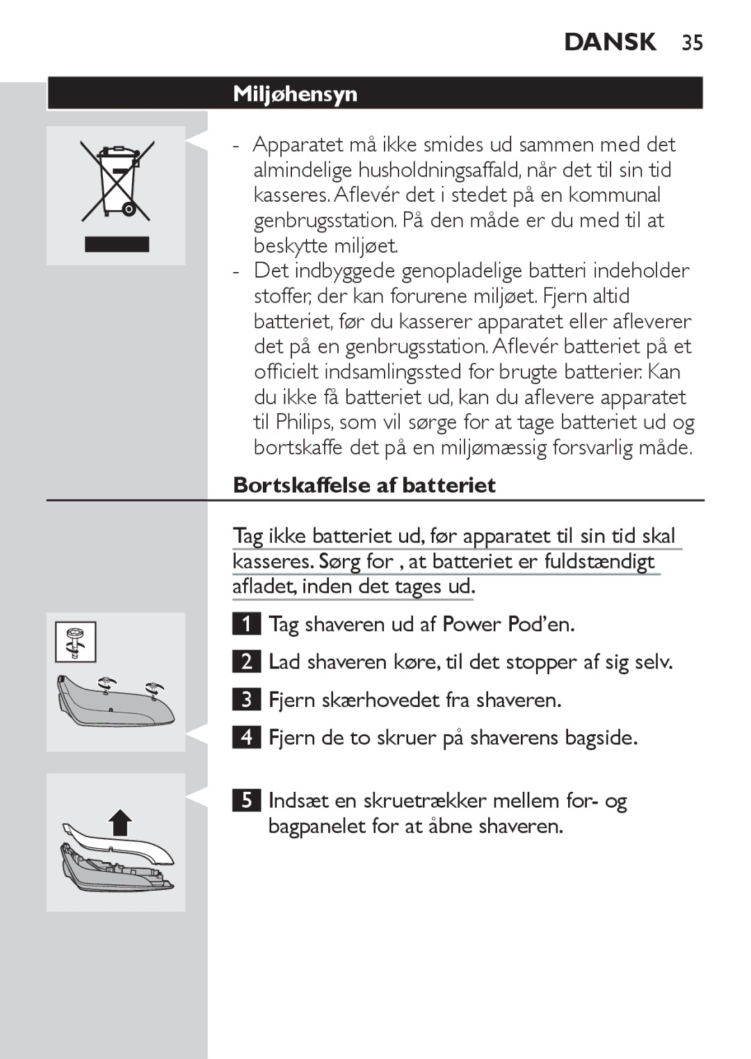 Philips RQ1060 manual Miljøhensyn, Bortskaffelse af batteriet 