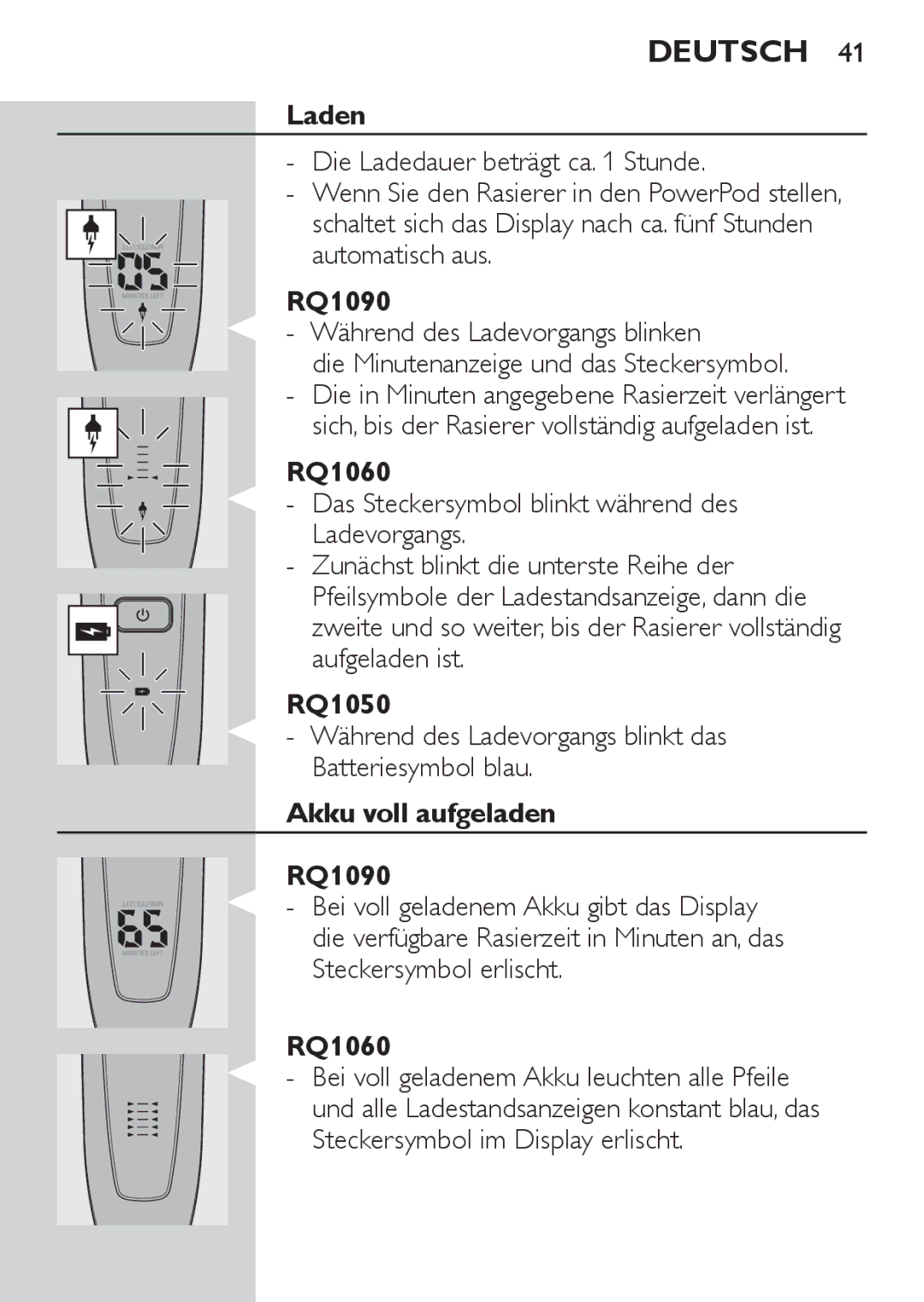 Philips RQ1060 manual Laden, Während des Ladevorgangs blinkt das Batteriesymbol blau, Akku voll aufgeladen RQ1090 