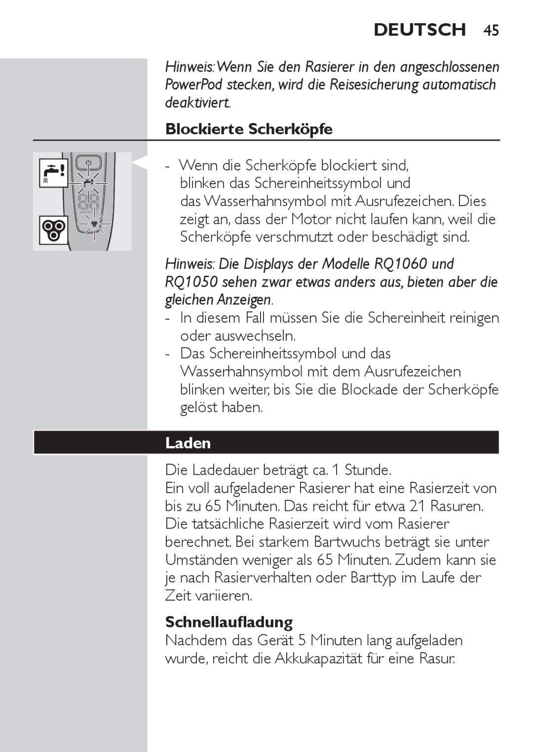 Philips RQ1060 manual Blockierte Scherköpfe, Laden, Die Ladedauer beträgt ca Stunde, Schnellaufladung 