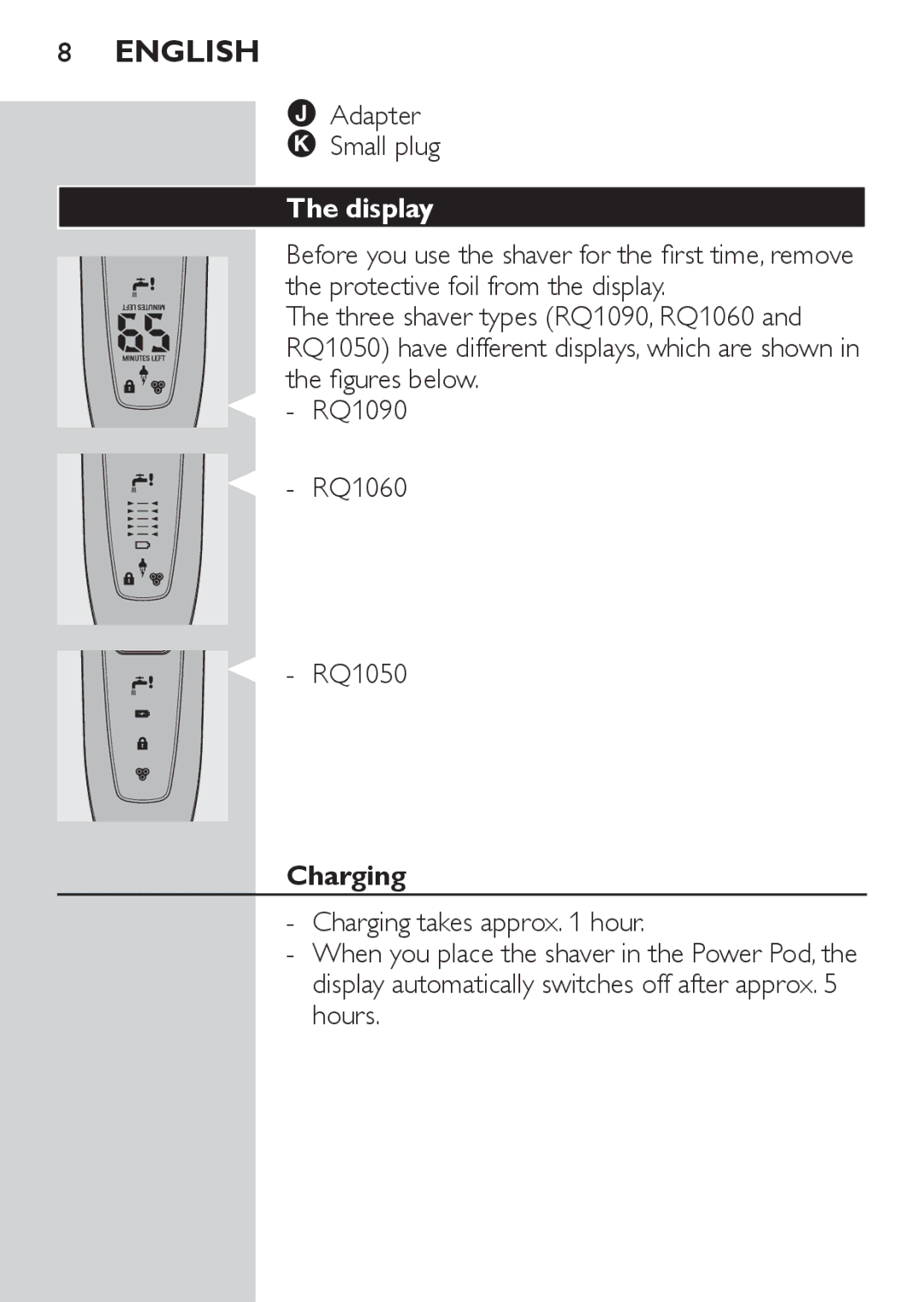 Philips RQ1060 manual Adapter Small plug, Display, Charging 