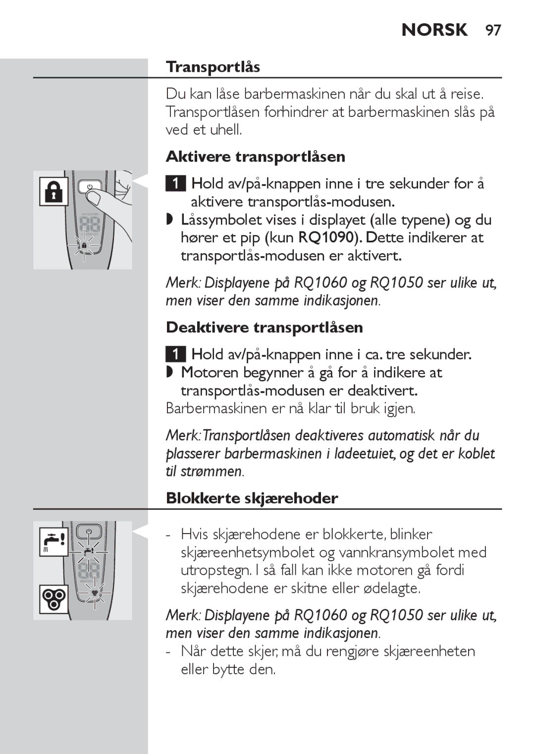 Philips RQ1060 manual Transportlås, Aktivere transportlåsen, Deaktivere transportlåsen, Blokkerte skjærehoder 