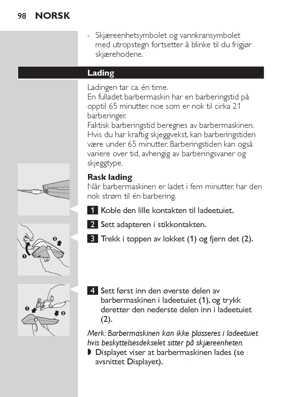 Philips RQ1060 manual Lading, Rask lading 