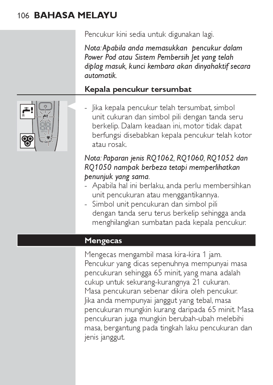 Philips RQ1087, RQ1077 manual Pencukur kini sedia untuk digunakan lagi, Simbol unit pencukuran dan simbol pili, Mengecas 