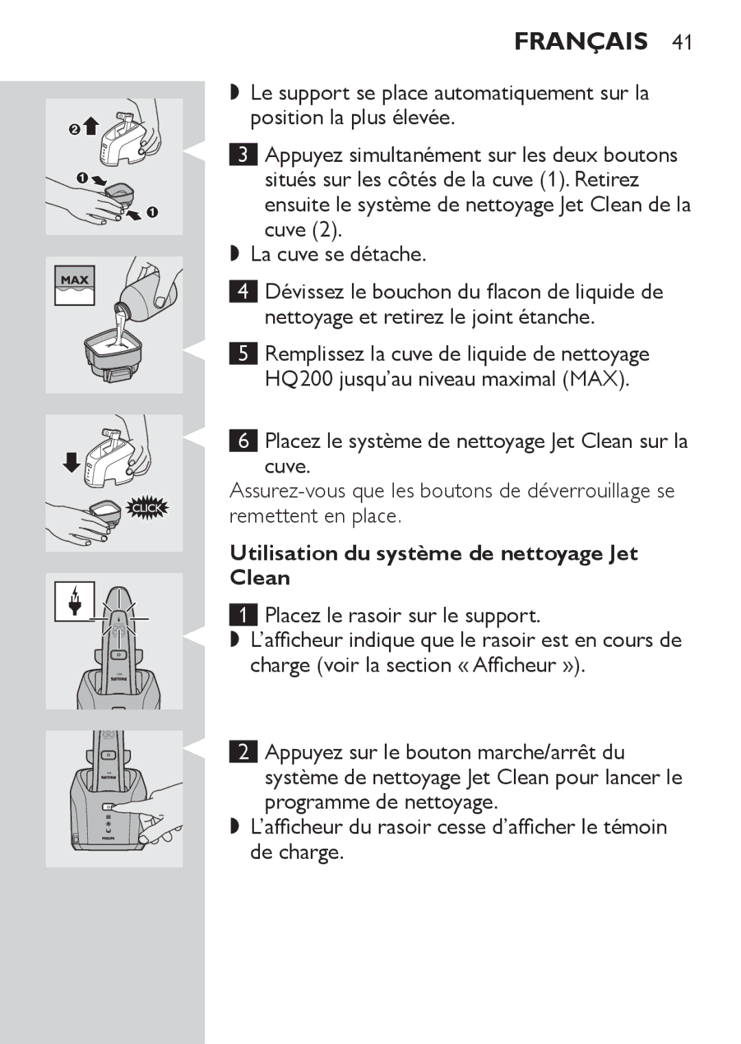 Philips RQ1077, RQ1087 manual Utilisation du système de nettoyage Jet Clean, Placez le rasoir sur le support 