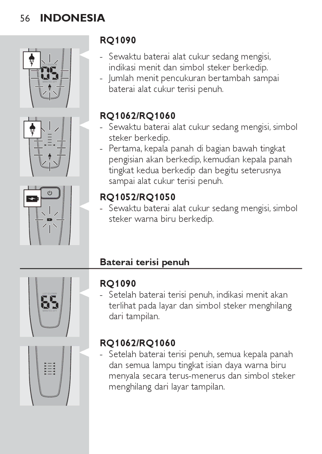 Philips RQ1087, RQ1077 manual Baterai terisi penuh RQ1090 