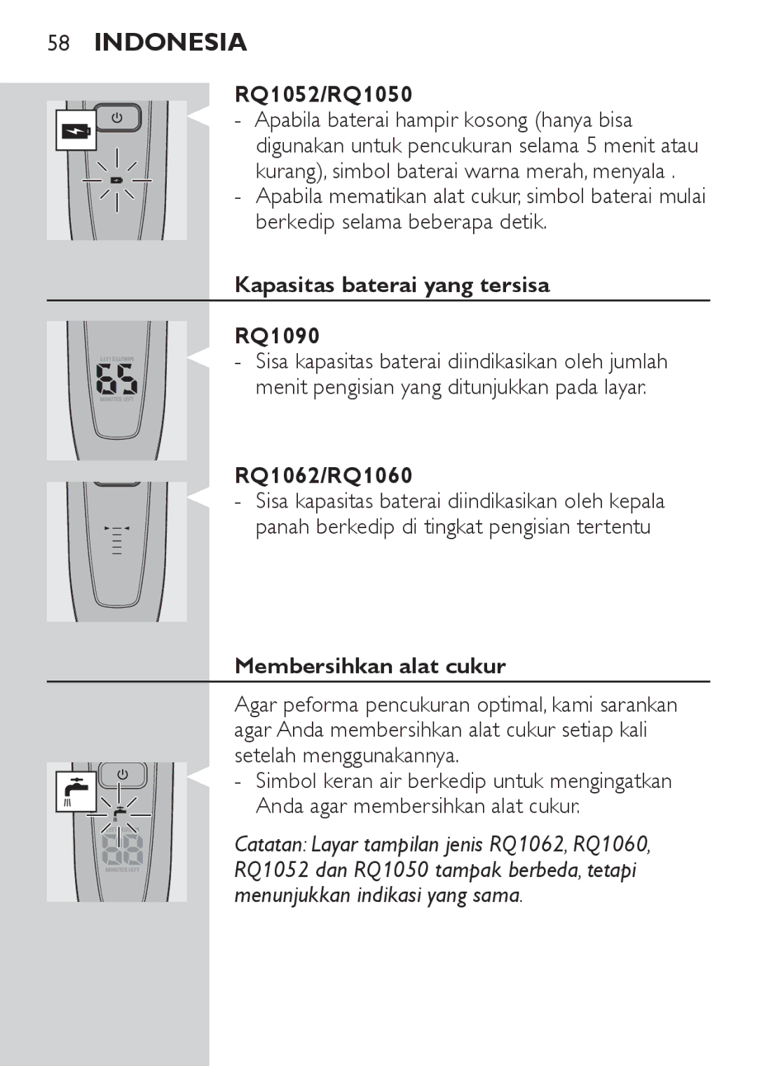 Philips RQ1087, RQ1077 manual Kapasitas baterai yang tersisa RQ1090, Membersihkan alat cukur 