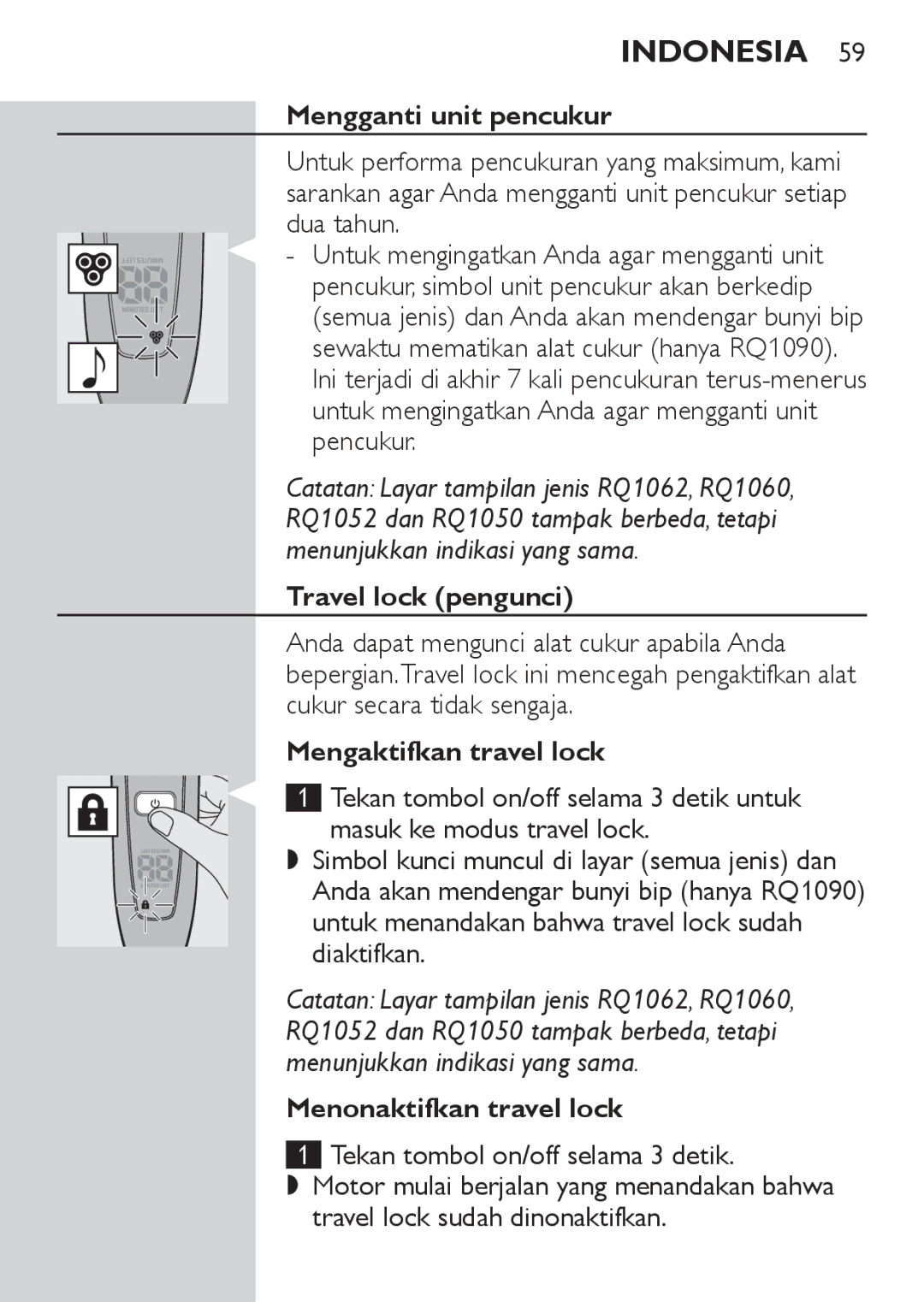 Philips RQ1077, RQ1087 Mengganti unit pencukur, Travel lock pengunci, Mengaktifkan travel lock, Menonaktifkan travel lock 