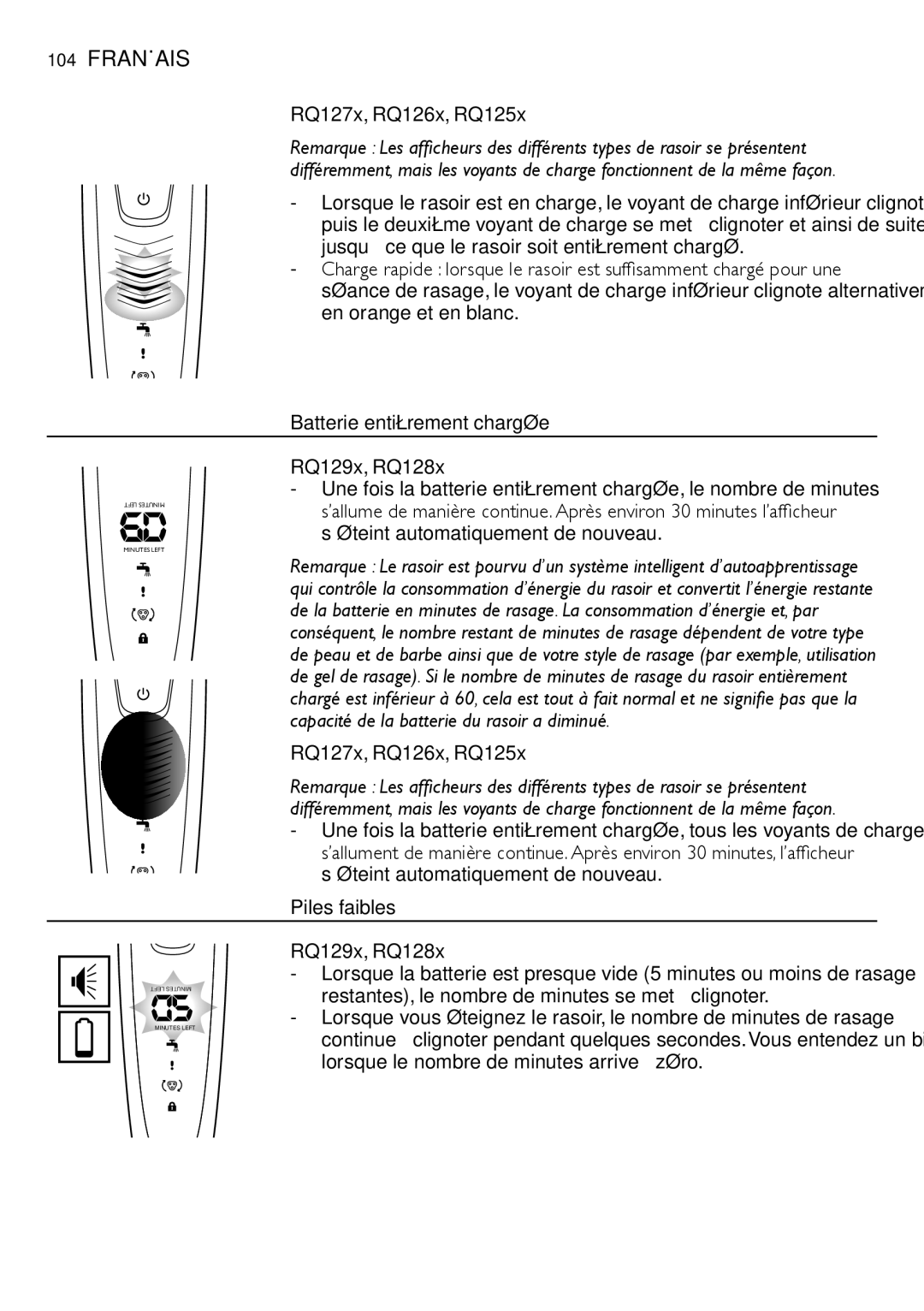 Philips RQ1200 user manual Batterie entièrement chargée RQ129x, RQ128x, ’éteint automatiquement de nouveau 