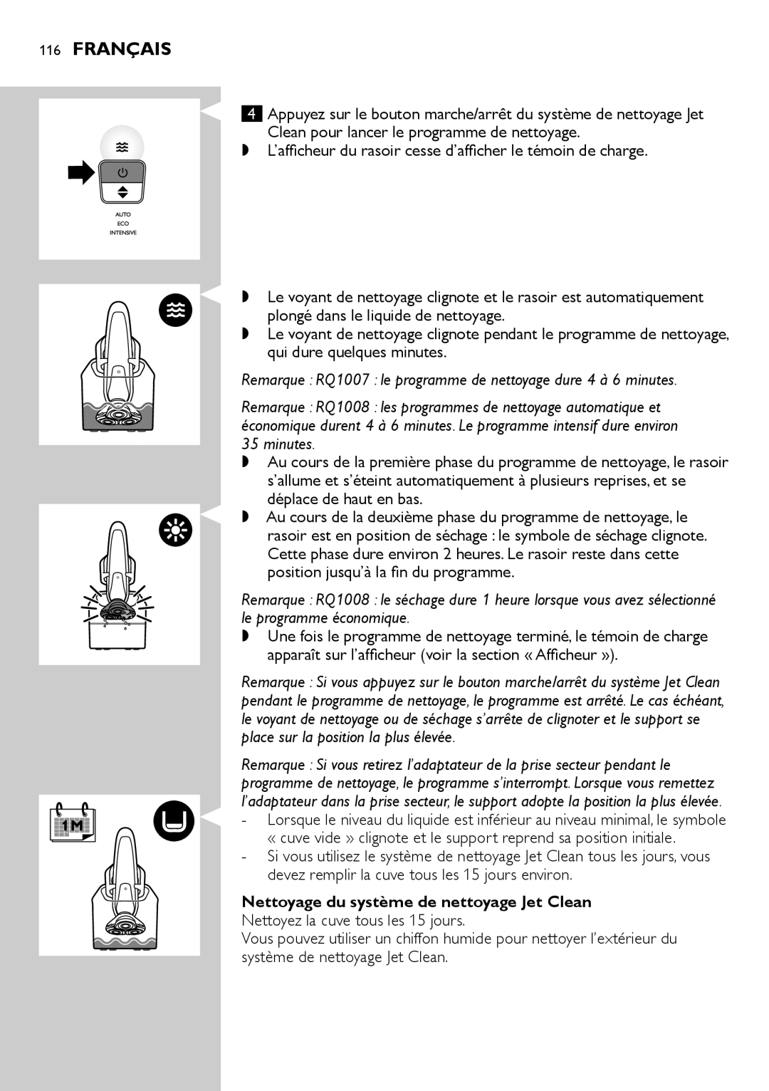 Philips RQ1200 user manual Nettoyage du système de nettoyage Jet Clean 