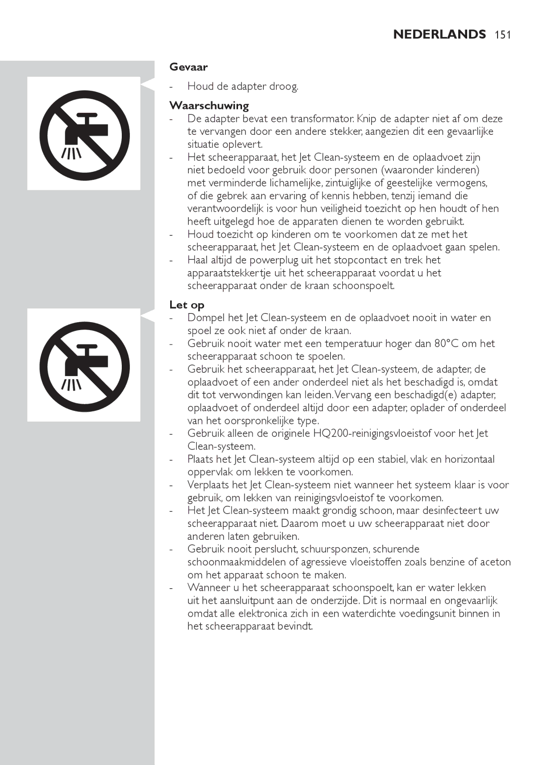 Philips RQ1200 user manual Nederlands, Gevaar, Houd de adapter droog, Waarschuwing, Let op 