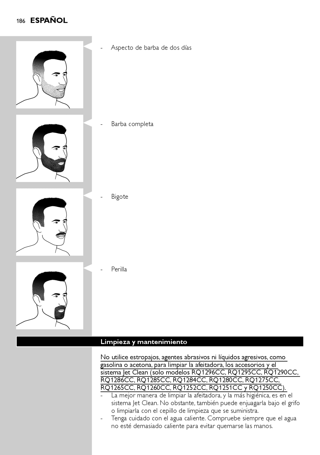 Philips RQ1200 user manual Aspecto de barba de dos días Barba completa Bigote Perilla, Limpieza y mantenimiento 