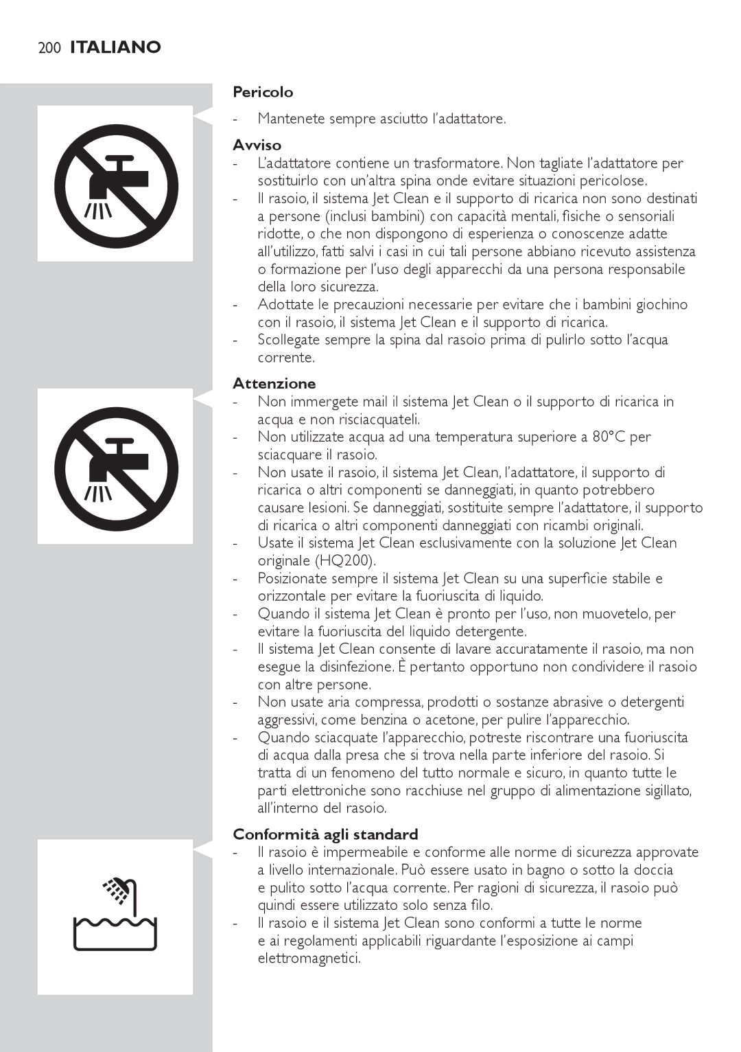 Philips RQ1200 user manual Italiano, Pericolo, Avviso, Attenzione, Conformità agli standard 