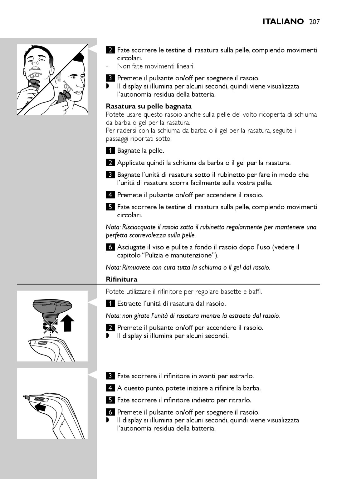 Philips RQ1200 user manual Rasatura su pelle bagnata, Rifinitura 