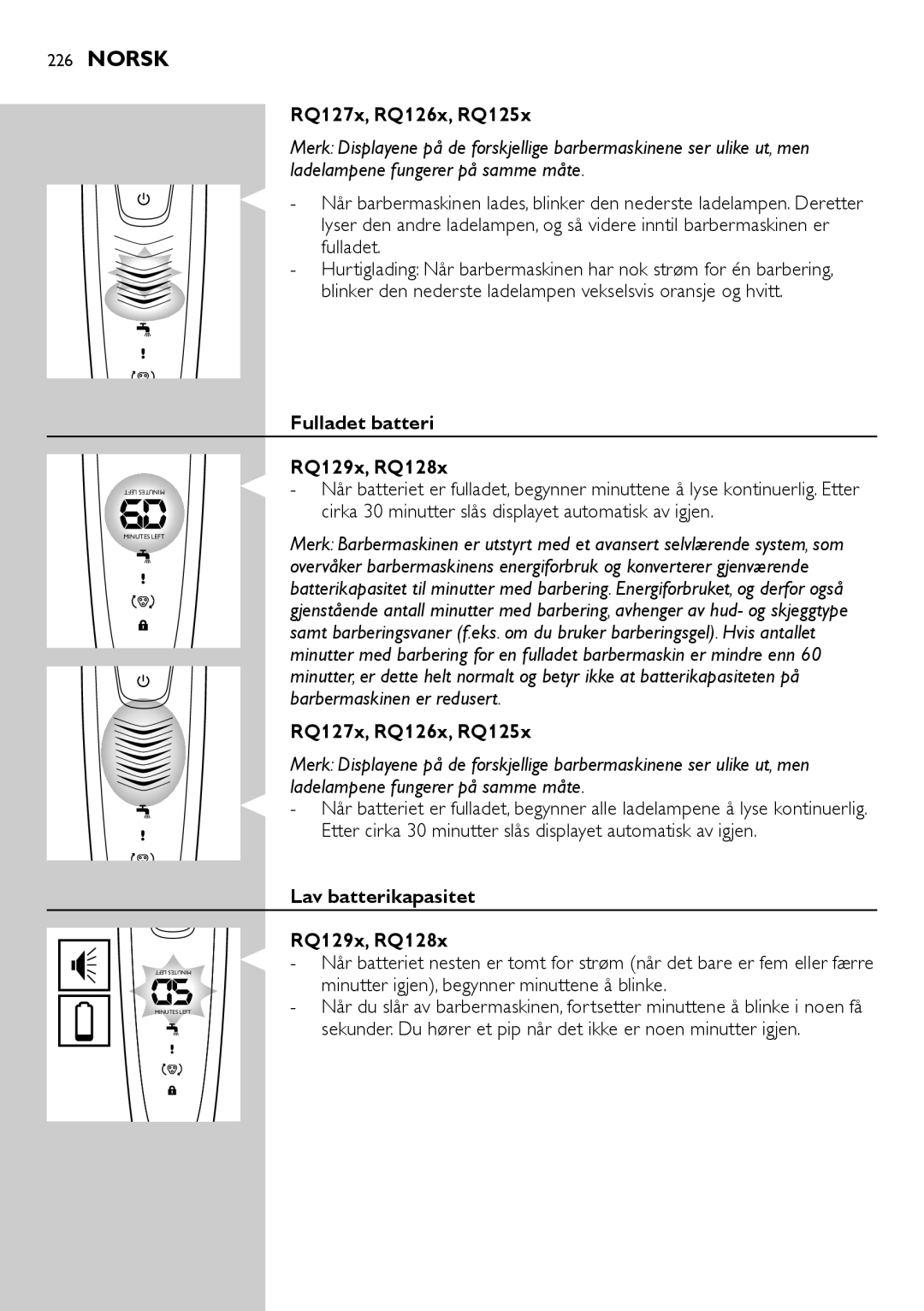 Philips RQ1200 user manual Fulladet batteri RQ129x, RQ128x, Lav batterikapasitet RQ129x, RQ128x 