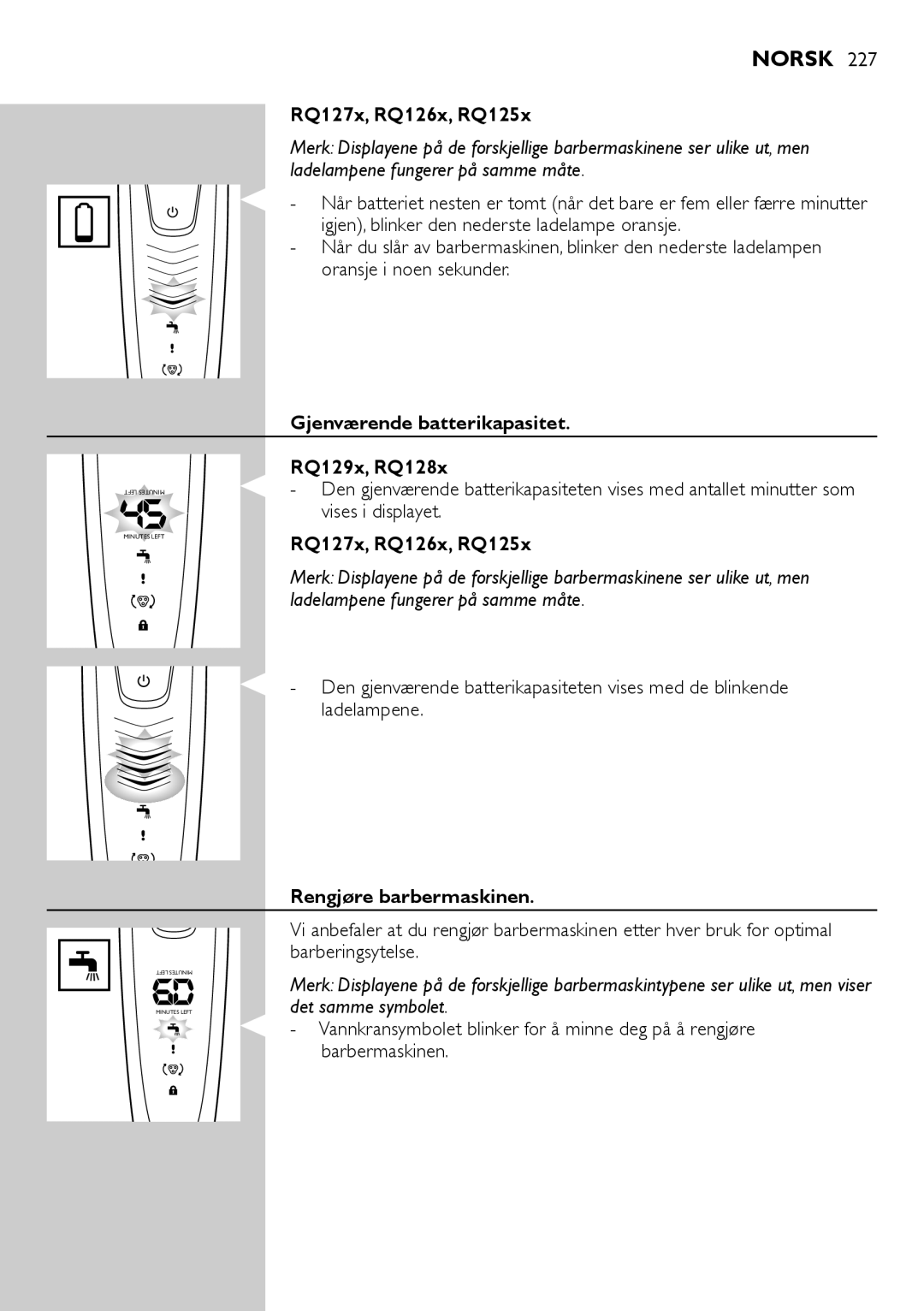 Philips RQ1200 user manual Gjenværende batterikapasitet RQ129x, RQ128x, Rengjøre barbermaskinen 