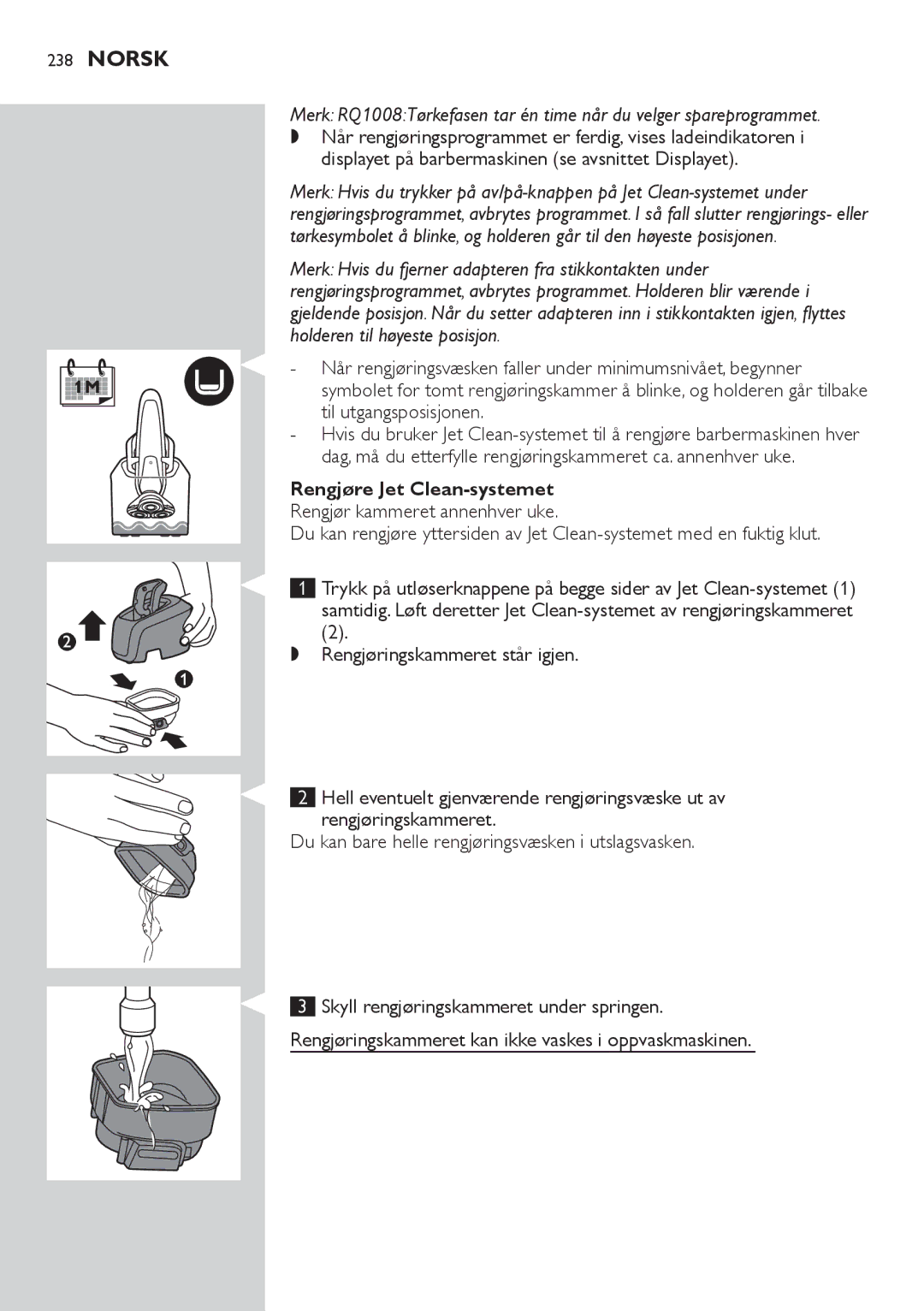 Philips RQ1200 user manual Displayet på barbermaskinen se avsnittet Displayet, Rengjøre Jet Clean-systemet 