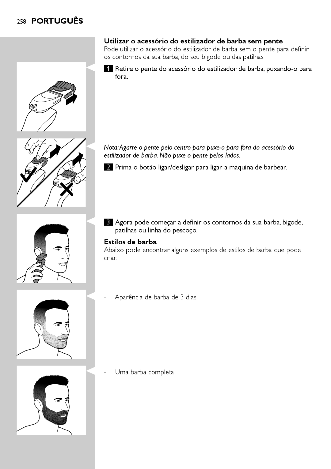 Philips RQ1200 user manual Utilizar o acessório do estilizador de barba sem pente, Estilos de barba 