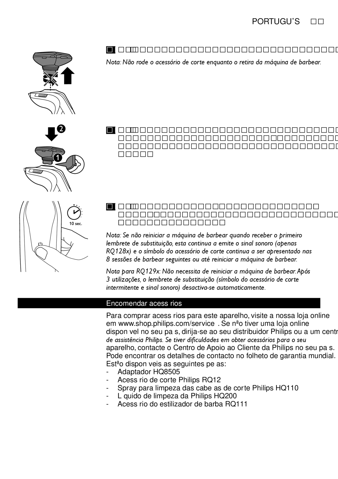 Philips RQ1200 user manual Puxe o acessório de corte para fora da máquina de barbear, Encomendar acessórios 