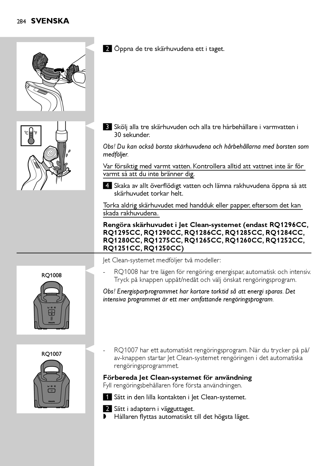 Philips RQ1200 user manual Jet Clean-systemet medföljer två modeller, Förbereda Jet Clean-systemet för användning 