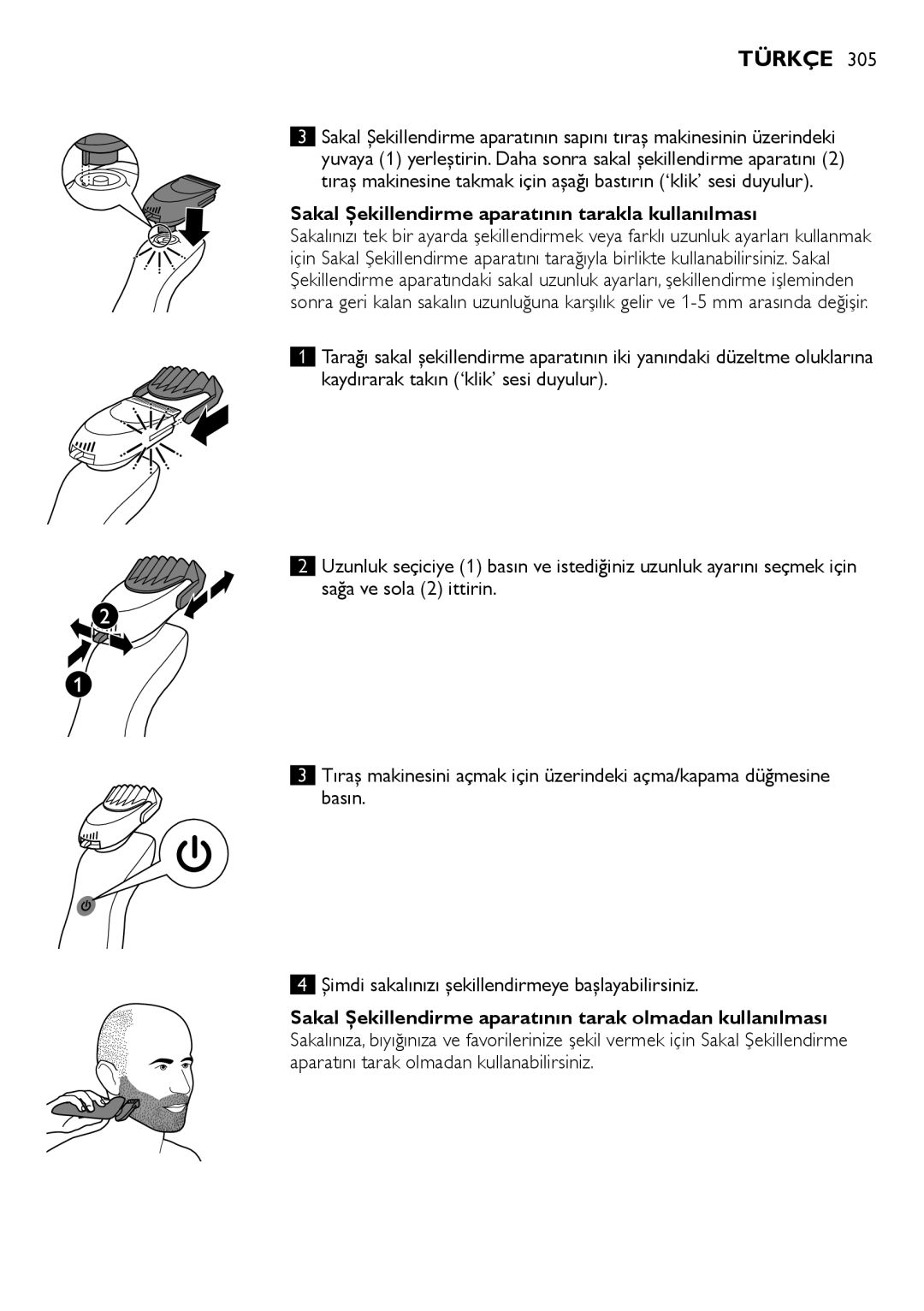 Philips RQ1200 user manual Sakal Şekillendirme aparatının tarakla kullanılması 