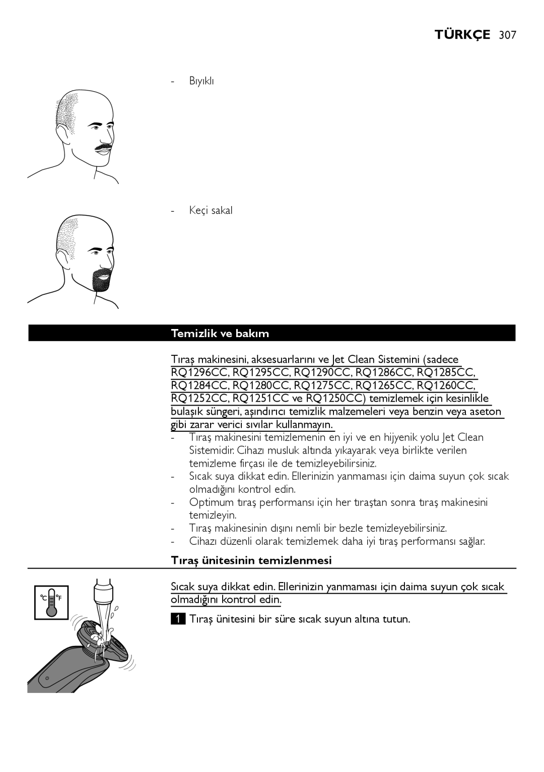 Philips RQ1200 user manual Bıyıklı Keçi sakal, Temizlik ve bakım, Tıraş ünitesinin temizlenmesi 