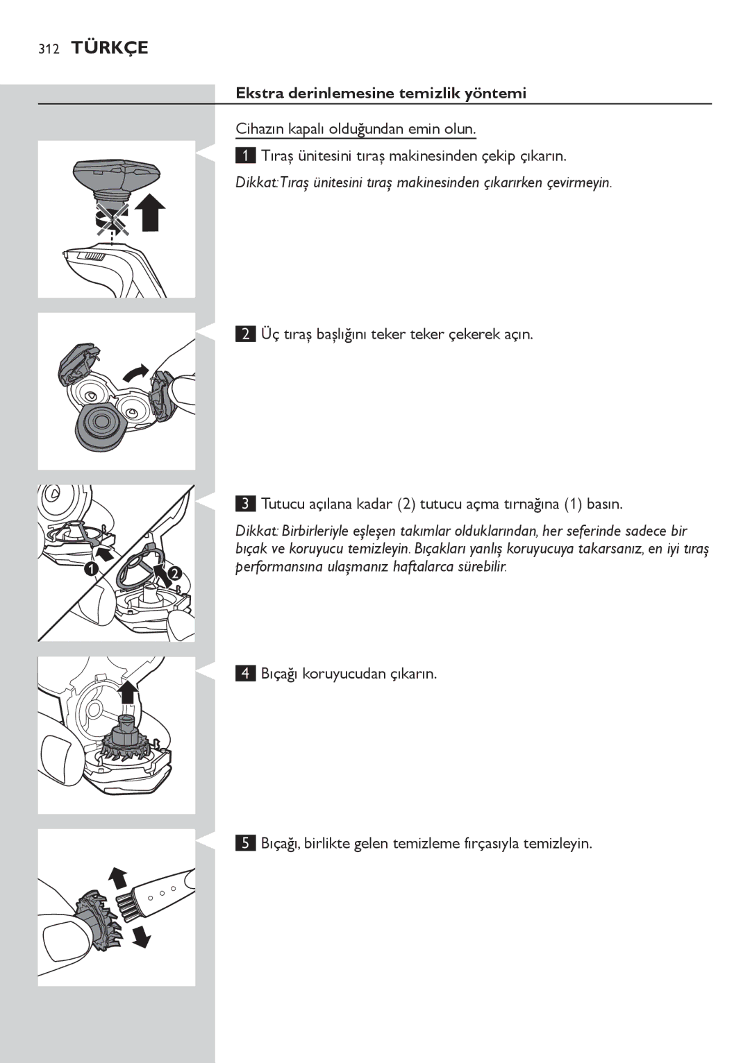 Philips RQ1200 user manual 312 Türkçe, Ekstra derinlemesine temizlik yöntemi 