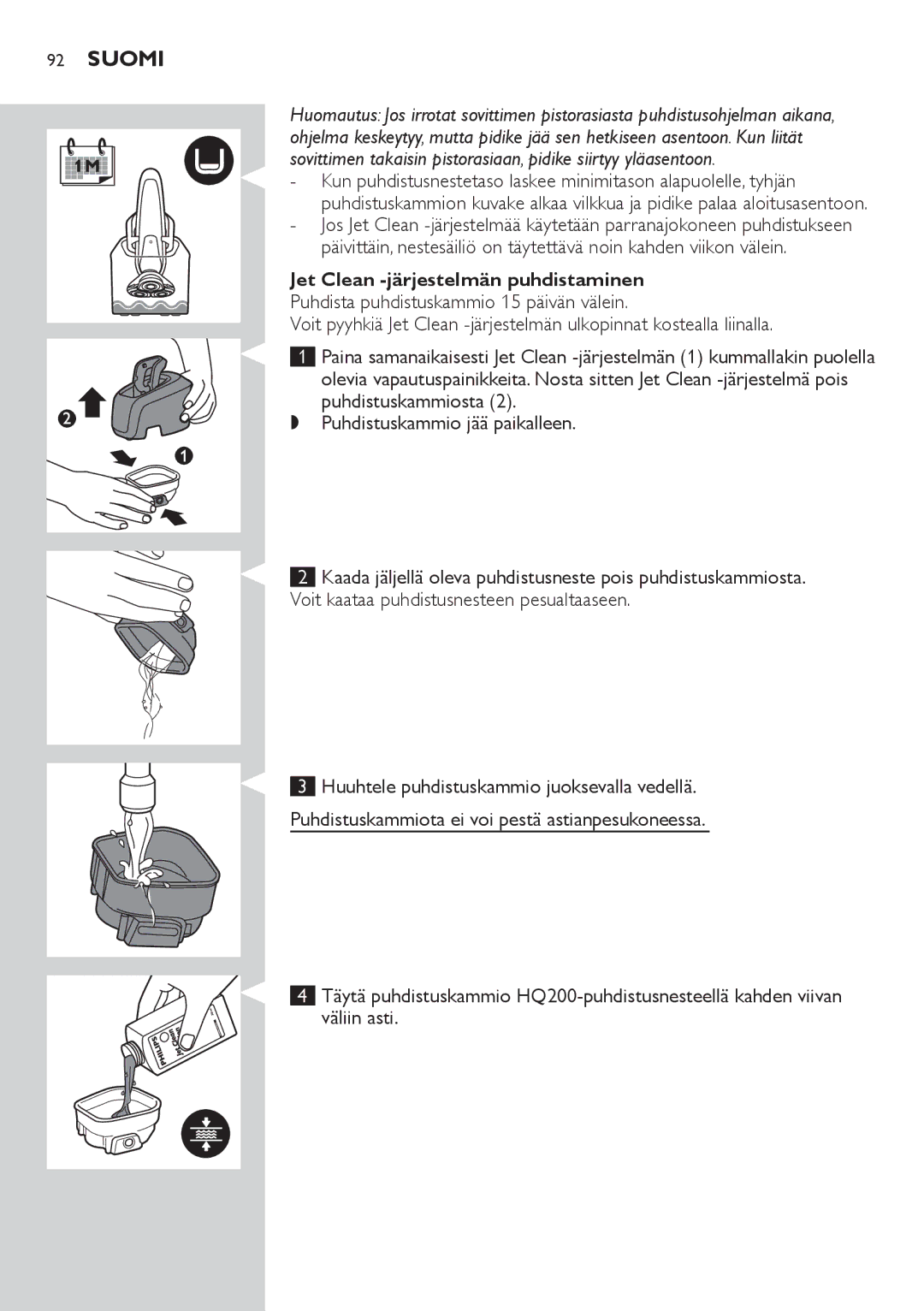 Philips RQ1200 user manual Jet Clean -järjestelmän puhdistaminen 