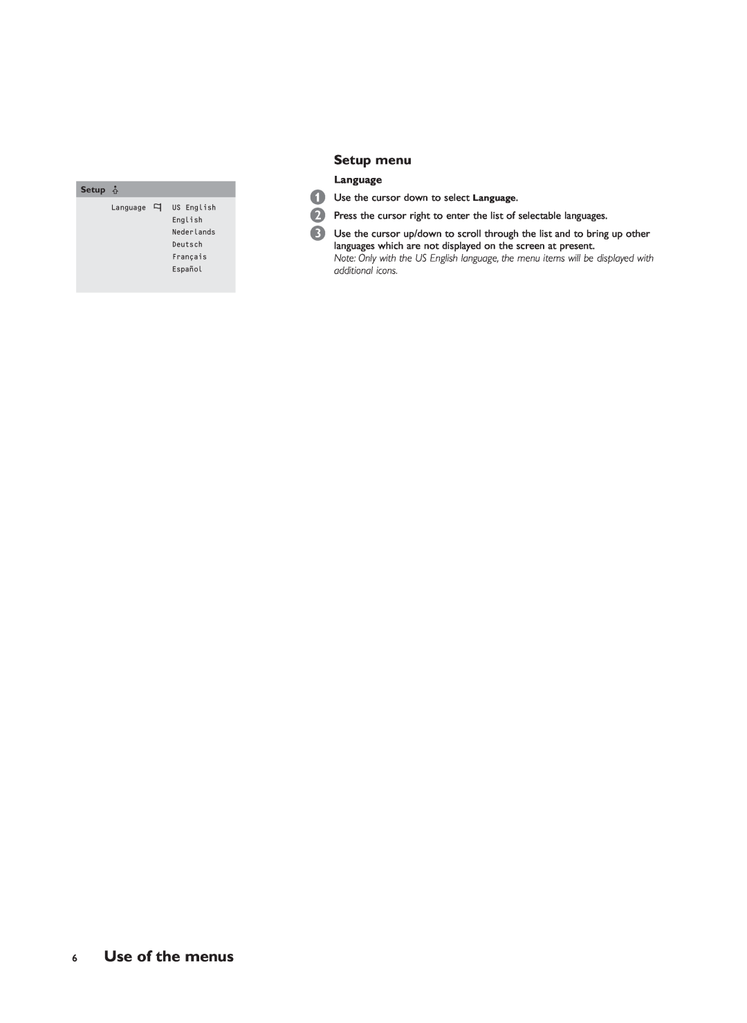 Philips RS232 manual Use of the menus, Setup menu 