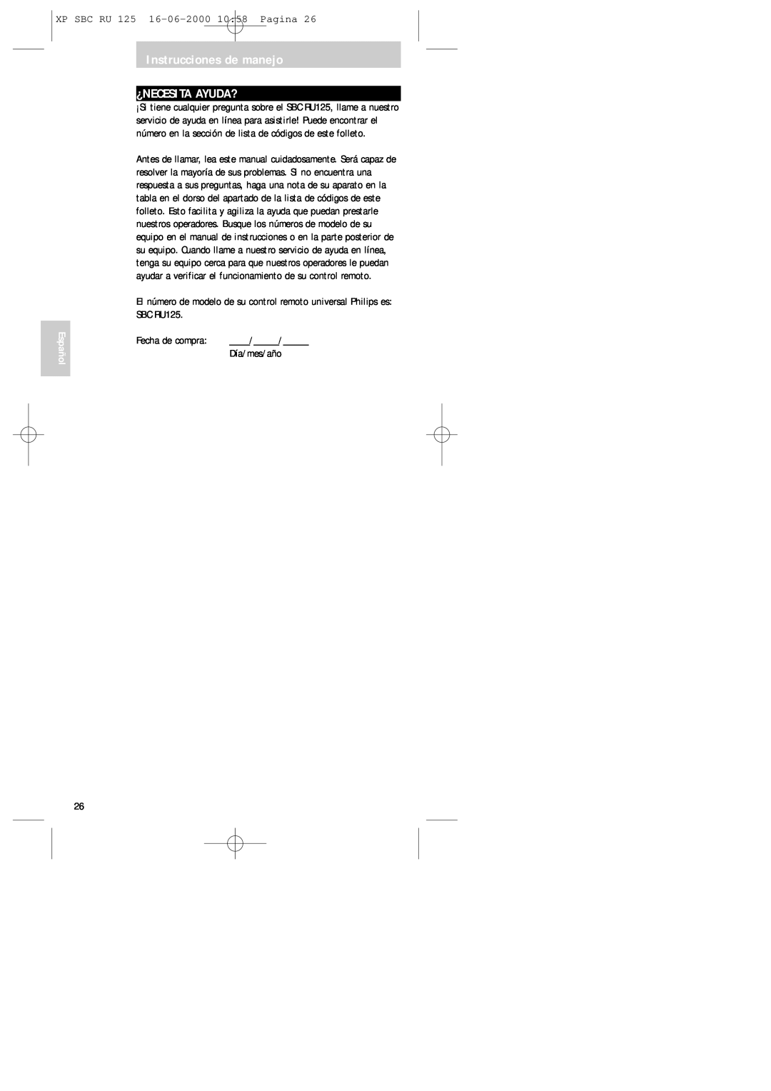 Philips RU125 manual Instrucciones de manejo ¿NECESITA AYUDA?, XP SBC RU 125 16-06-200010 58 Pagina, Español, Día/mes/año 