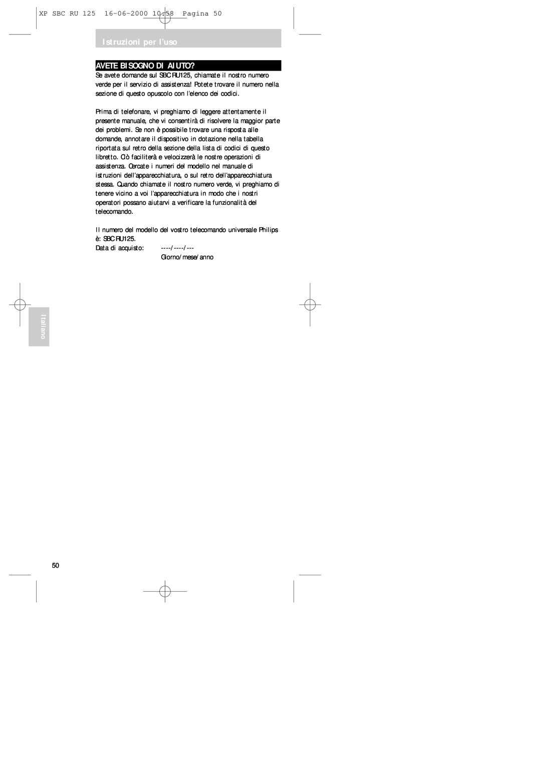Philips RU125 manual Istruzioni per l’uso AVETE BISOGNO DI AIUTO?, XP SBC RU 125 16-06-200010 58 Pagina, Data di acquisto 