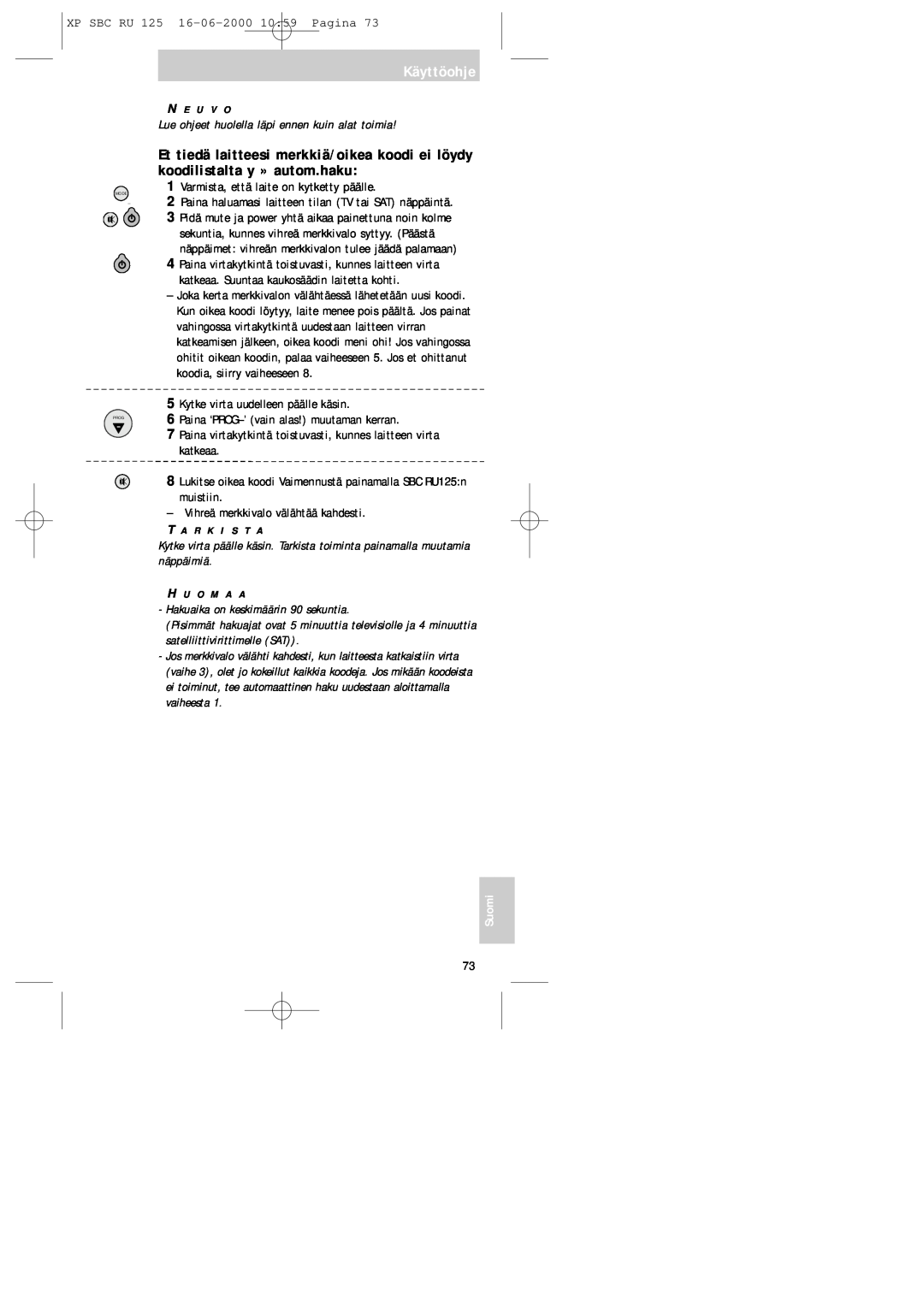 Philips RU125 manual XP SBC RU 125 16-06-200010 59 Pagina, Käyttöohje, Suomi, N E U V O, T A R K I S T A, H U O M A A 