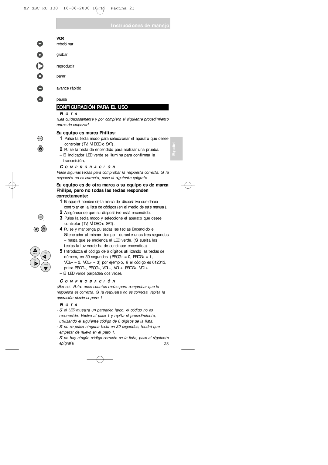 Philips RU130 Configuración Para EL USO, Su equipo es marca Philips, Respuesta no es correcta, pase al siguiente epígrafe 