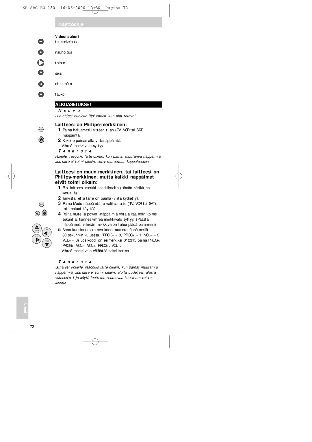 Philips RU130 manual Alkuasetukset, Laitteesi on Philips-merkkinen, Lue ohjeet huolella läpi ennen kuin alat toimia 