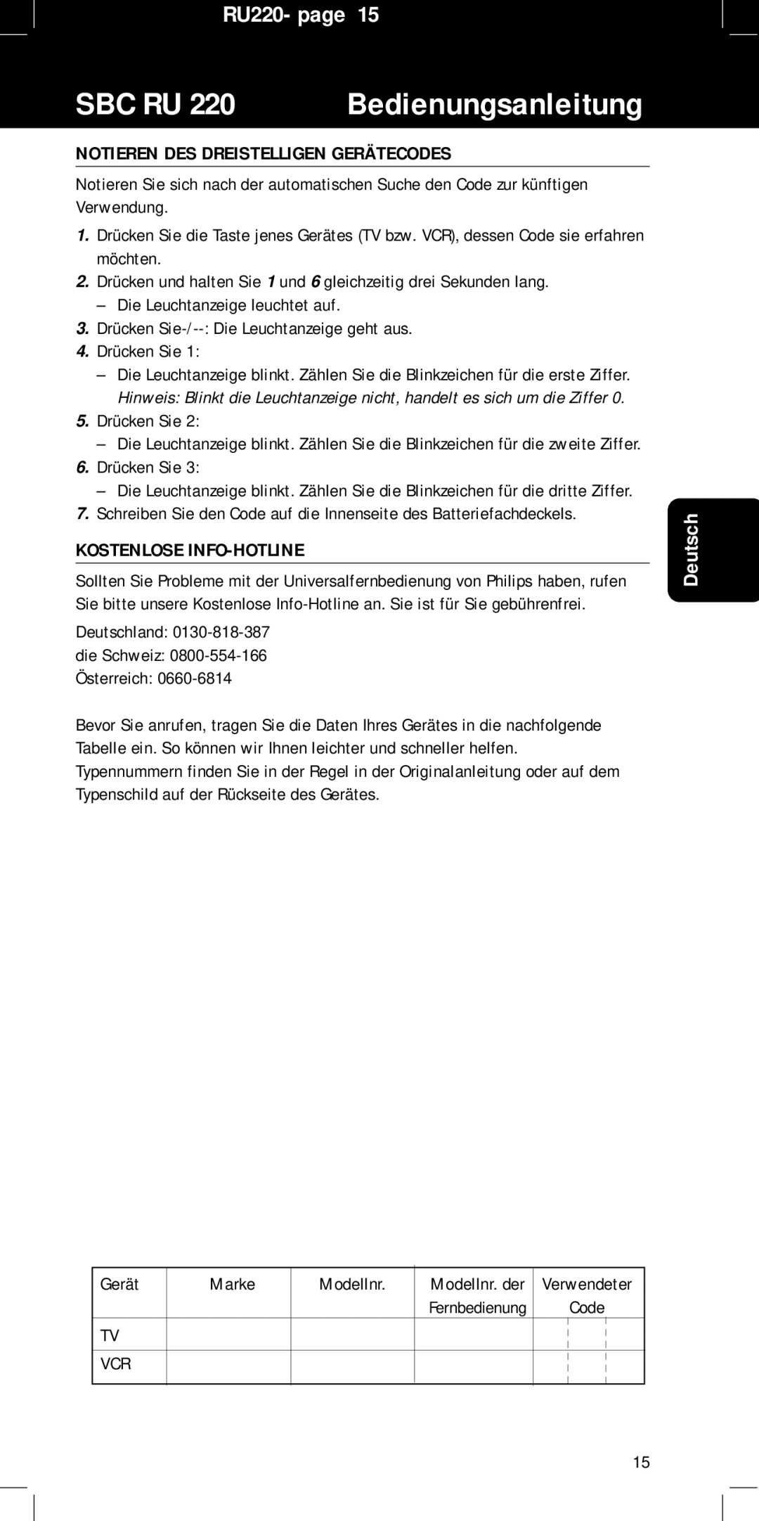 Philips RU220 manual Notieren DES Dreistelligen Gerätecodes, Drücken Sie, Kostenlose INFO-HOTLINE, Gerät Marke Modellnr 