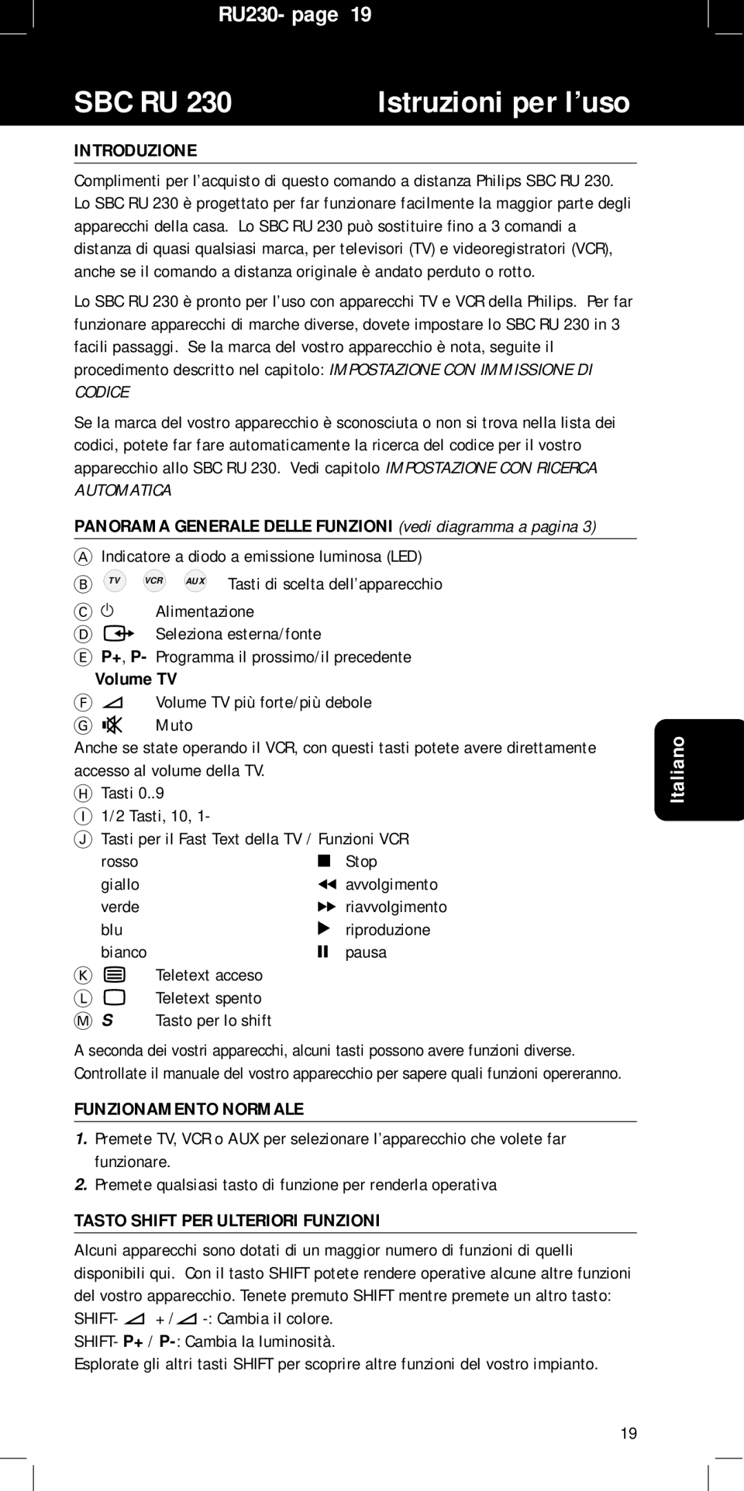 Philips SBC RU 230/00, RU230 manual Introduzione, Volume TV, Funzionamento Normale, Tasto Shift PER Ulteriori Funzioni 