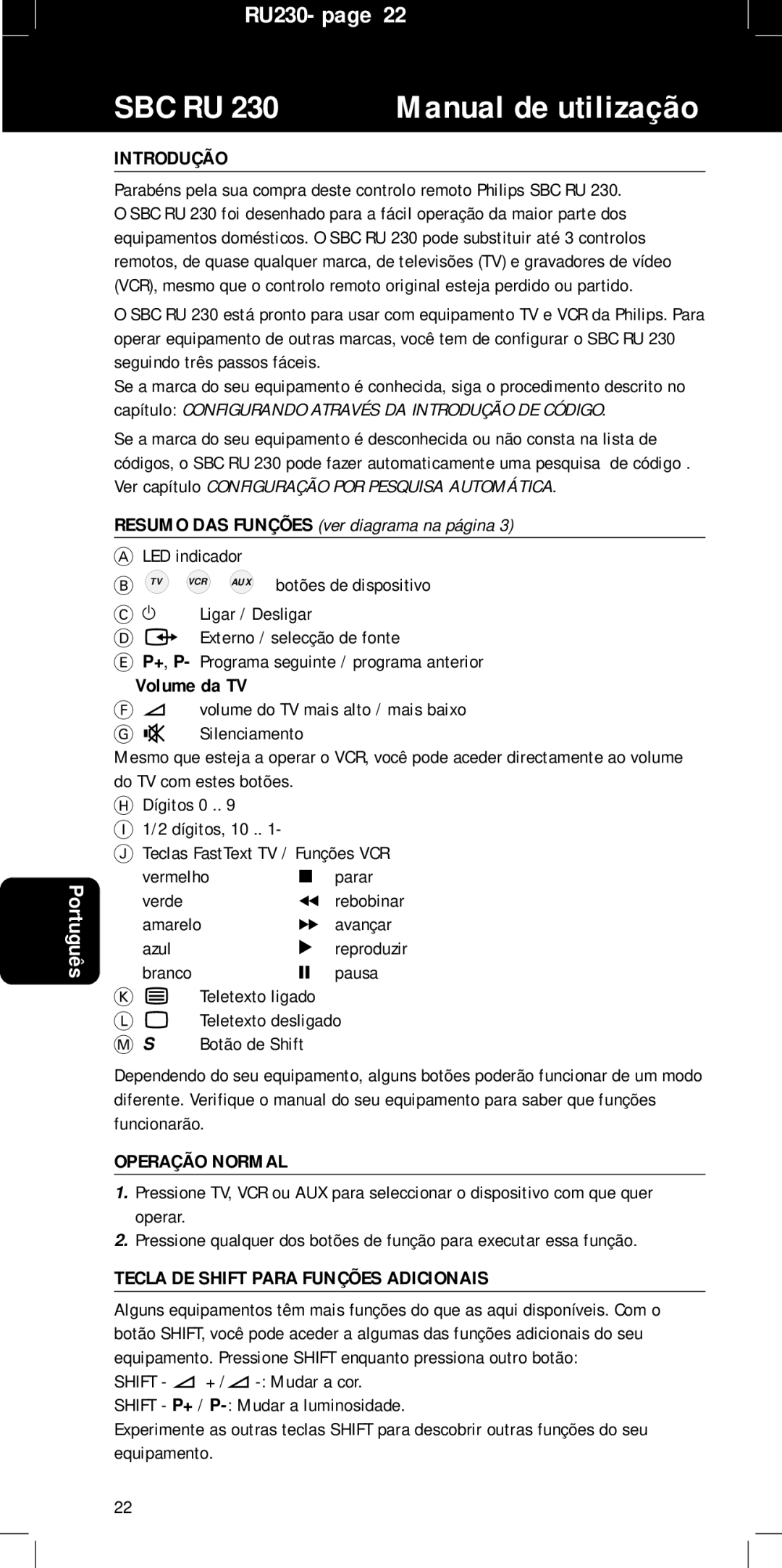 Philips RU230, SBC RU 230/00 Introdução, Volume da TV, Amarelo, Operação Normal, Tecla DE Shift Para Funções Adicionais 