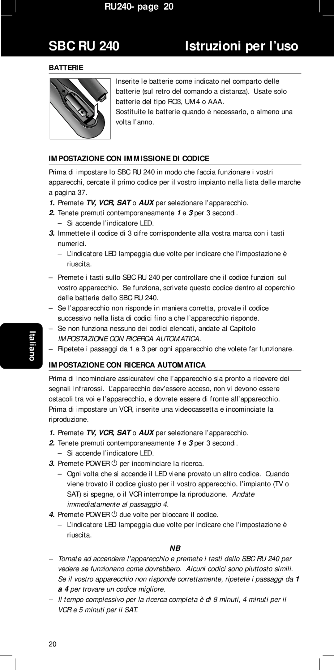 Philips RU240 Istruzioni per l’uso, Batterie, Impostazione CON Immissione DI Codice, Impostazione CON Ricerca Automatica 