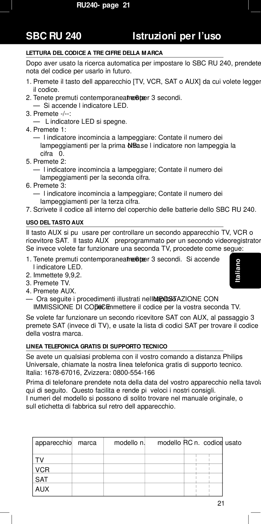 Philips RU240 Lettura DEL Codice a TRE Cifre Della Marca, USO DEL Tasto AUX, Linea Telefonica Gratis DI Supporto Tecnico 