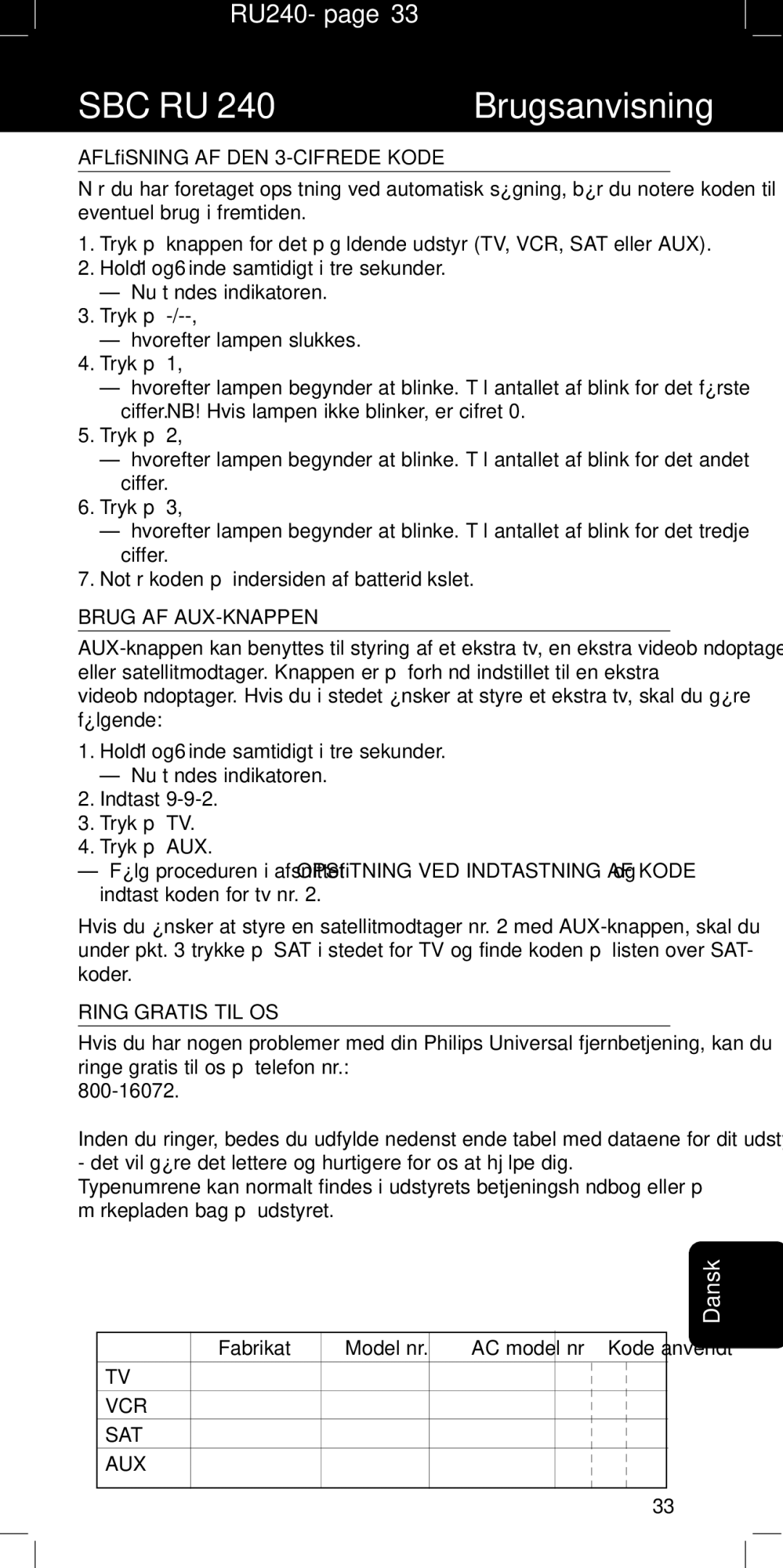 Philips RU240 manual Aflæsning AF DEN 3-CIFREDE Kode, Brug AF AUX-KNAPPEN, Ring Gratis TIL OS, Fabrikat Model nr 