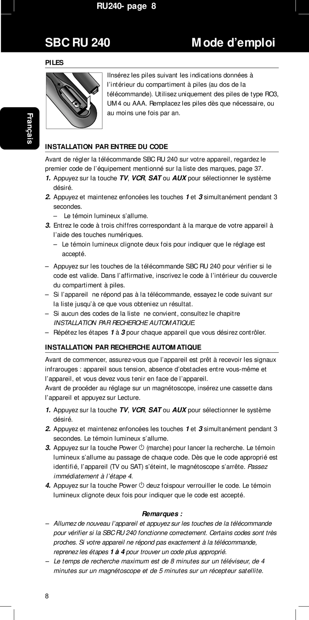 Philips RU240 manual Piles, ’intérieur du compartiment à piles au dos de la, Installation PAR Entree DU Code, Remarques 