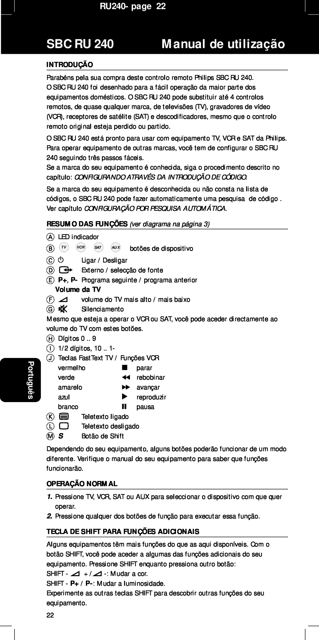 Philips RU240 Manual de utilização, Português, Introdução, RESUMO DAS FUNÇÕES ver diagrama na página, Volume da TV, Sbc Ru 