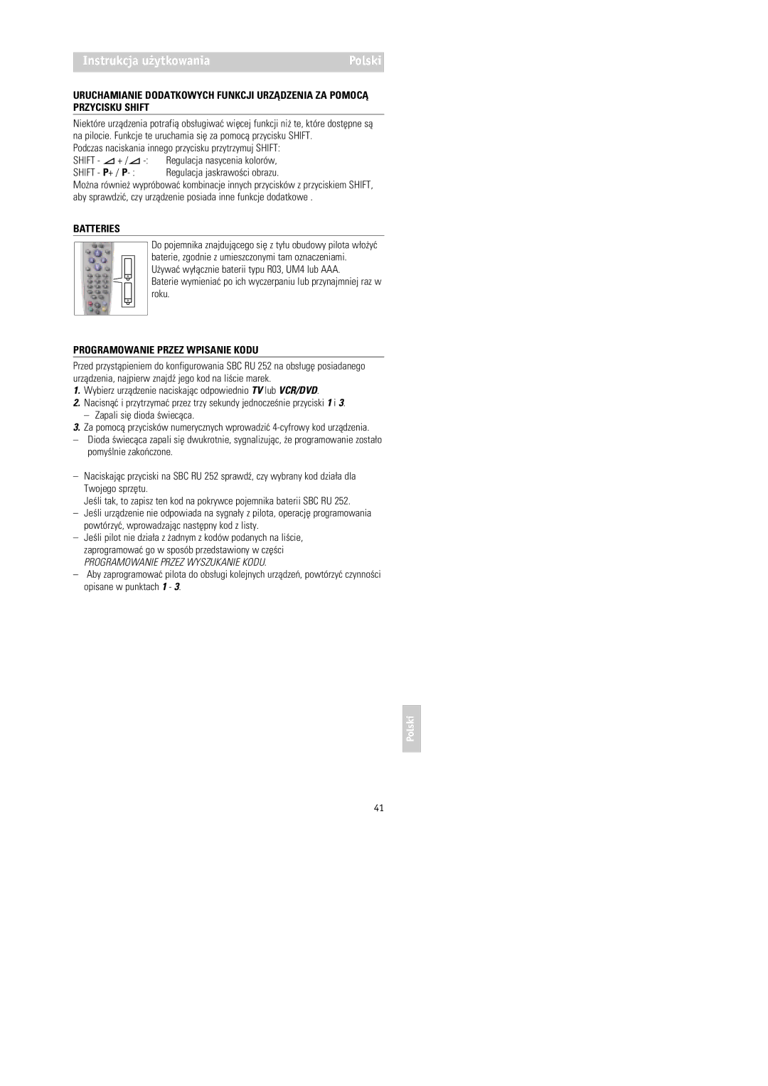 Philips RU252 manual Programowanie Przez Wpisanie Kodu, Wybierz urzådzenie naciskajåc odpowiednio TV lub VCR/DVD 