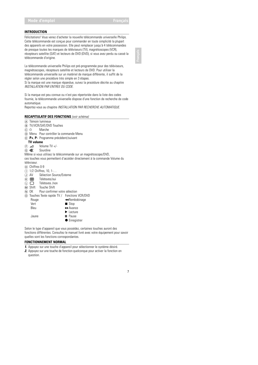 Philips RU254 manual Mode demploi, Recapitulatif DES Fonctions voir schéma, TV volume, Fonctionnement Normal 