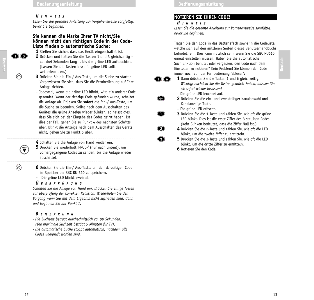 Philips RU610/00 manual Notieren SIE Ihren Code, Dann drücken Sie die Tasten 1 und 6 gleichzeitig 