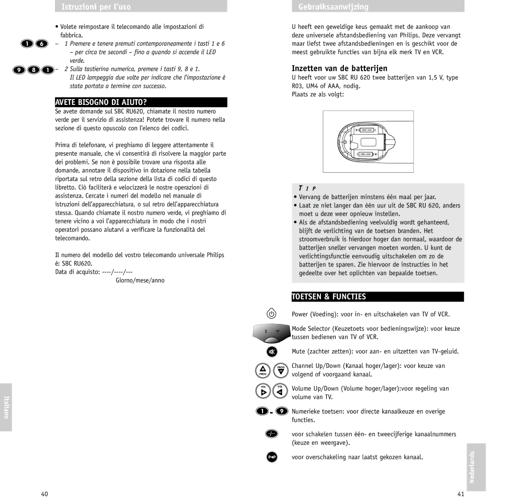 Philips RU620/00 manual Avete Bisogno DI AIUTO?, Gebruiksaanwijzing, Inzetten van de batterijen, Toetsen & Functies 