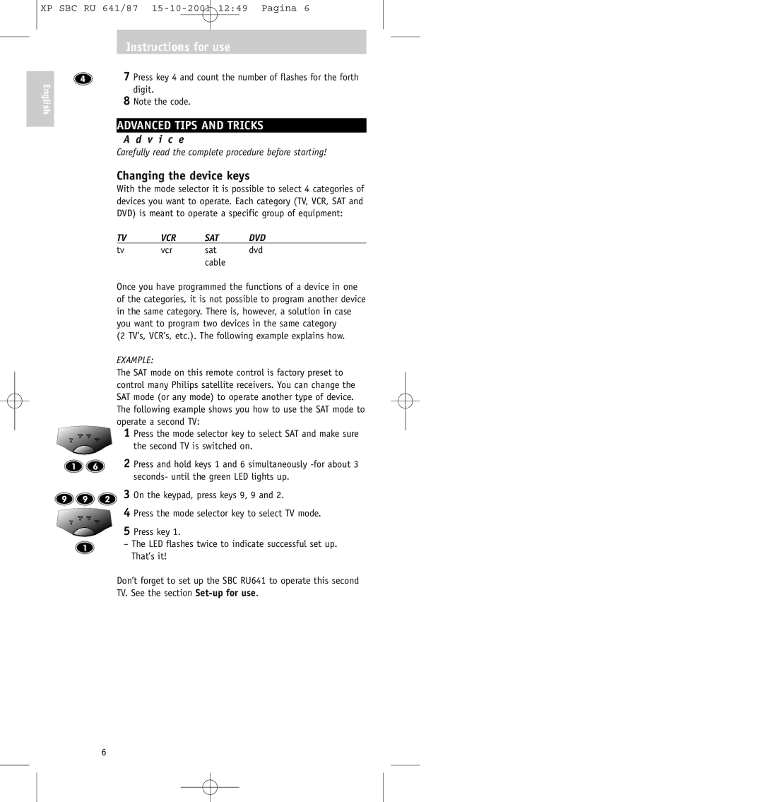 Philips SBC RU641/87 manual Advanced Tips and Tricks, Changing the device keys, Example, On the keypad, press keys 9, 9 