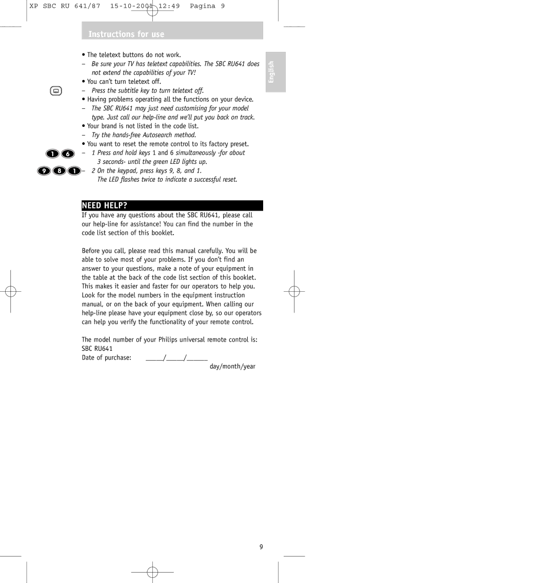 Philips SBC RU641/87 manual Need HELP?, Press the subtitle key to turn teletext off, Try the hands-free Autosearch method 