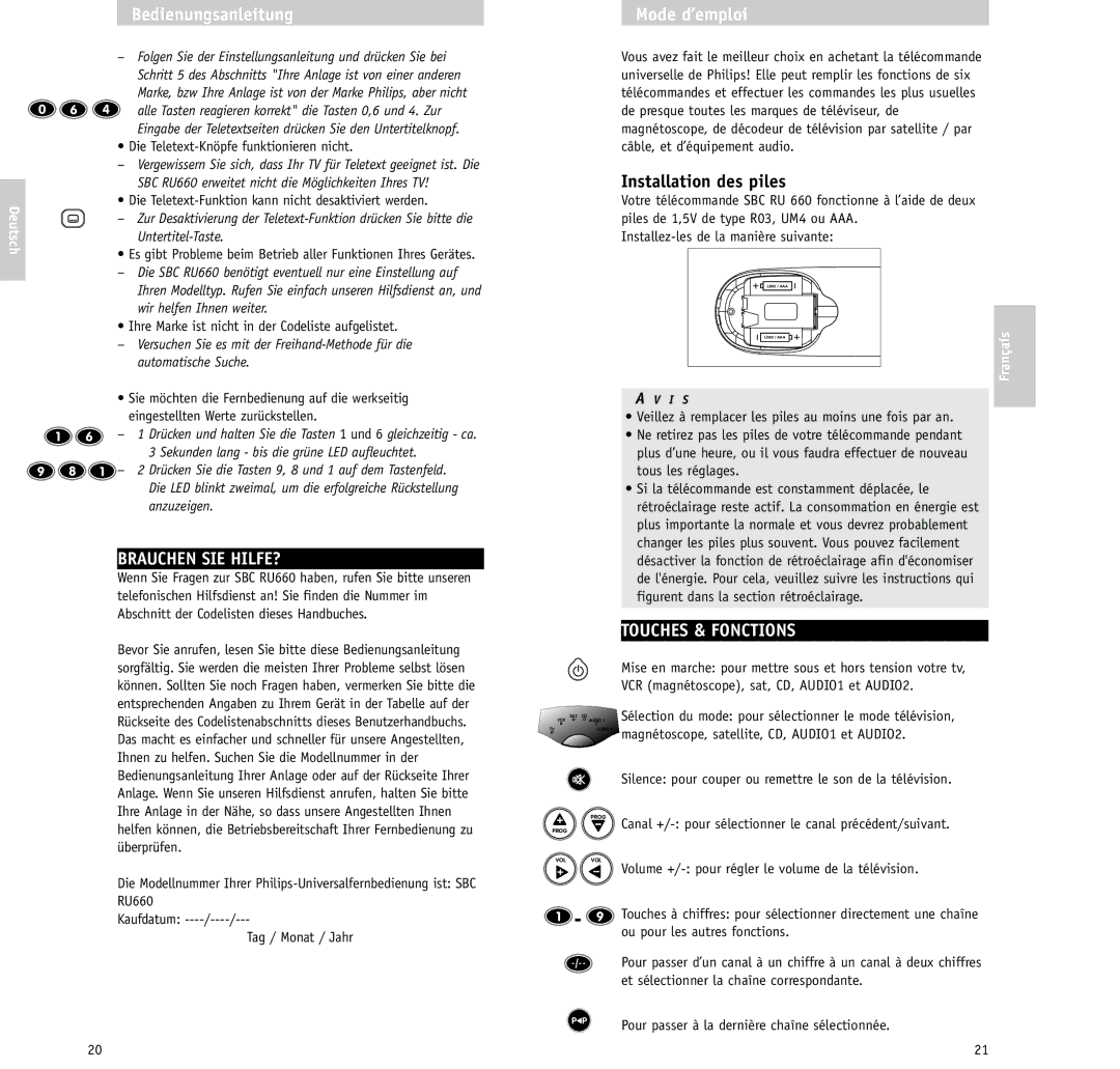 Philips RU/660/00 Bedienungsanleitung Mode d’emploi, Installation des piles, Brauchen SIE HILFE?, Touches & Fonctions 