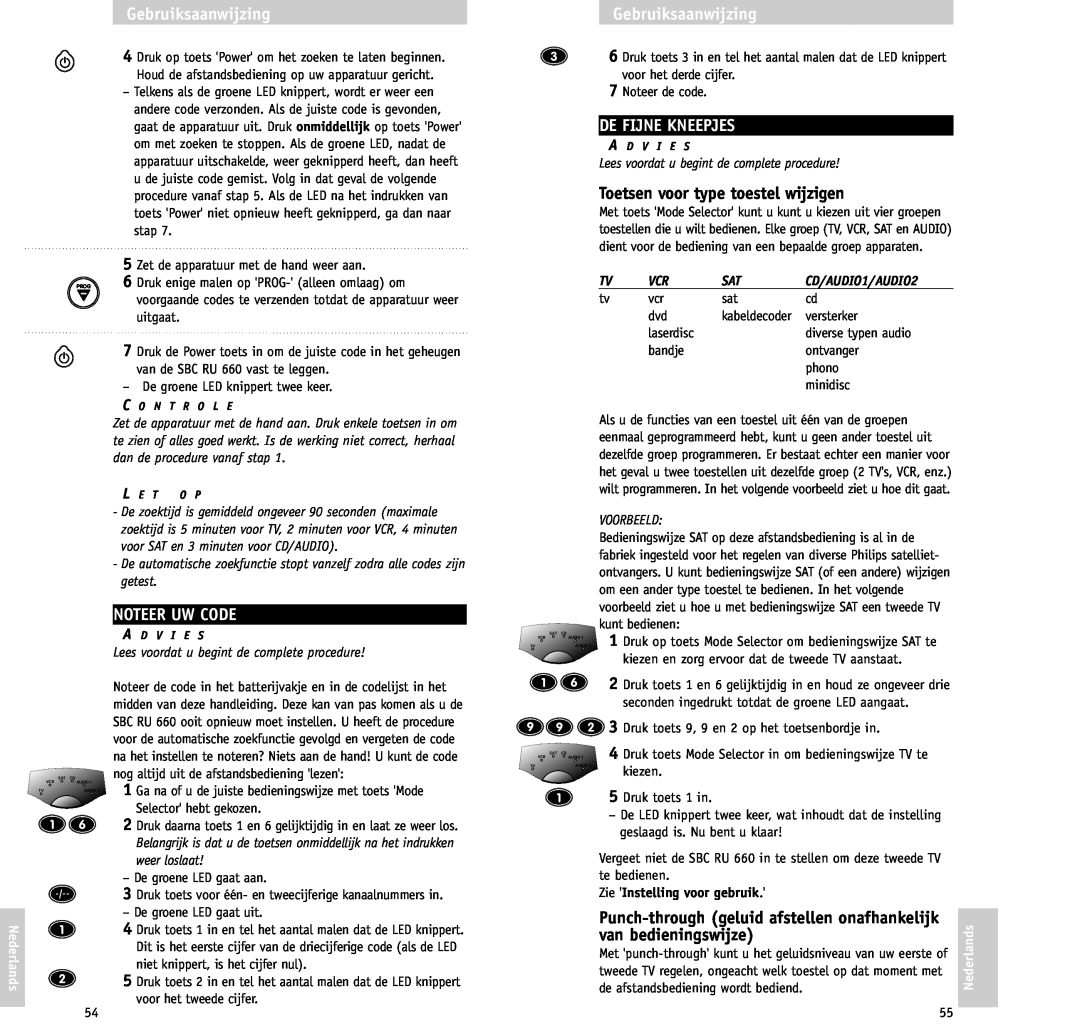 Philips RU/660/00 manual De Fijne Kneepjes, Toetsen voor type toestel wijzigen, Noteer Uw Code, Voorbeeld, kiezen 