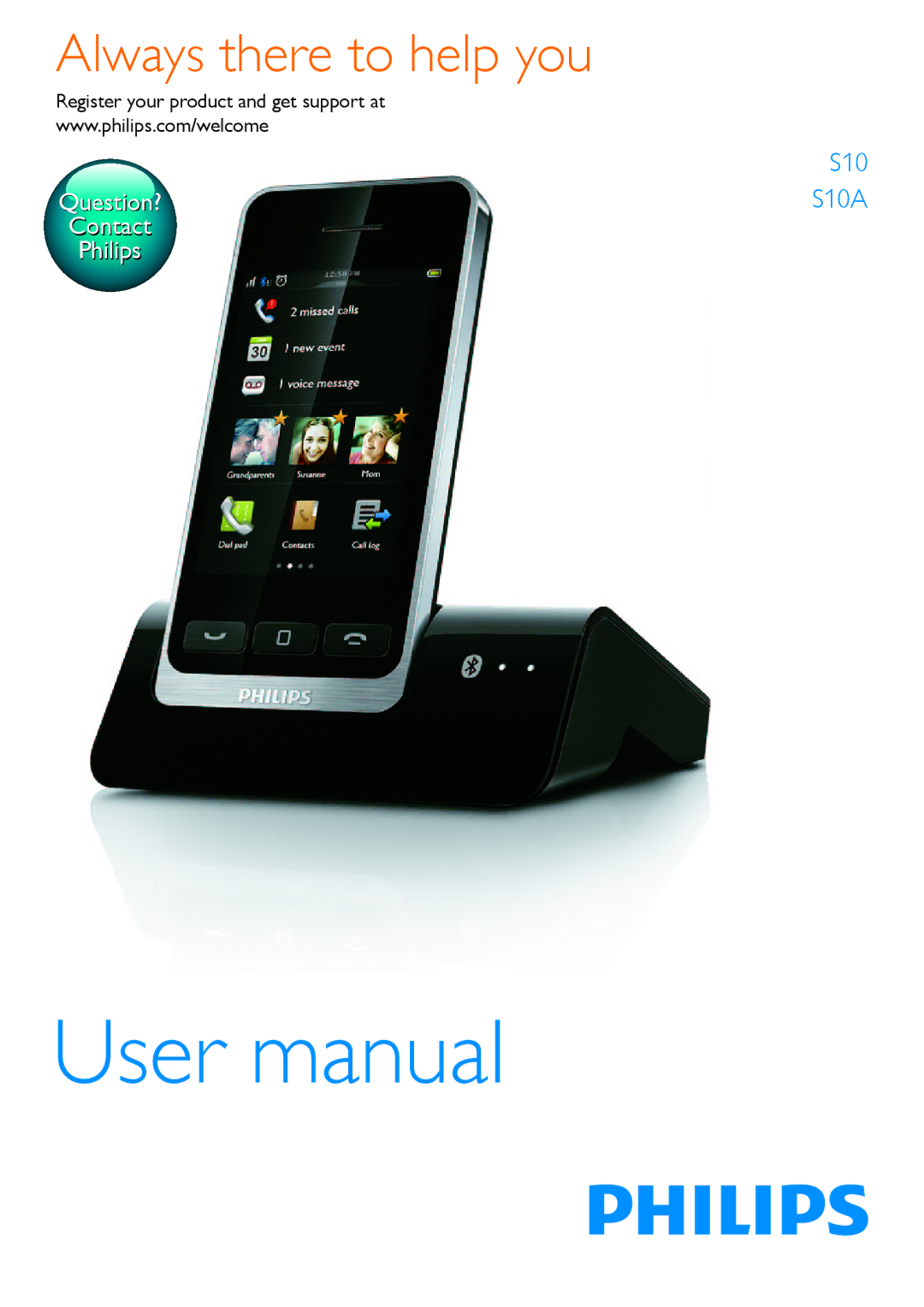 Philips S10A, s10 user manual Always there to help you, Register your product and get support at 